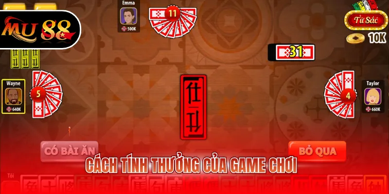 Cách tính thưởng của game chơi